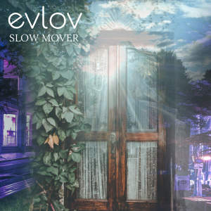 Album Slow Mover oleh Evlov