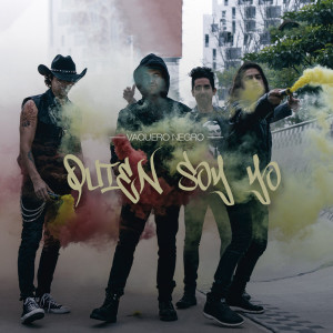 ดาวน์โหลดและฟังเพลง Quien Soy Yo พร้อมเนื้อเพลงจาก Vaquero Negro