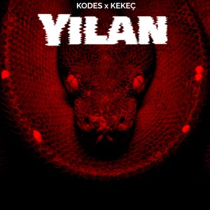 Listen to Yılan (Explicit) song with lyrics from Kodes
