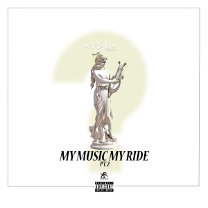 Album My Music My Ride, Pt. 2 (Explicit) from Hyder Official