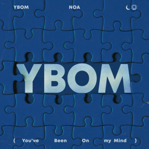 NOA的專輯YBOM (You’ve Been On my Mind)