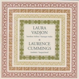 Laura vadjon, baroque violin & laurence cummings, harpsichord
