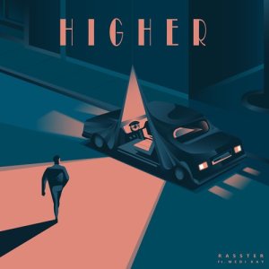 收聽Rasster的Higher歌詞歌曲