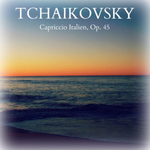 The New Symphony Orchestra Of London的專輯Tchaikovsky: Capriccio Italien, Op. 45