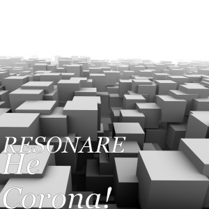 Resonare的專輯He Corona!
