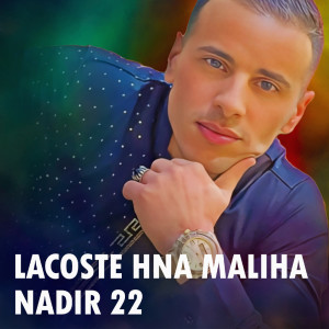 Album Lacoste Hna Maliha from abdou fidjel