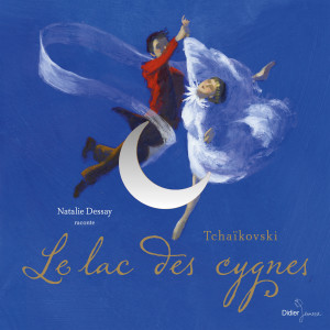 收聽Natalie Dessay的La danse des cygnes歌詞歌曲