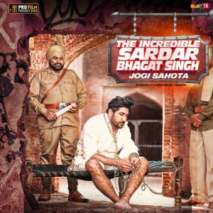The Incredible Sardar Bhagat Singh dari Jogi Sahota