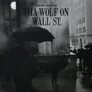 Tha Wolf On Wall St (Explicit)