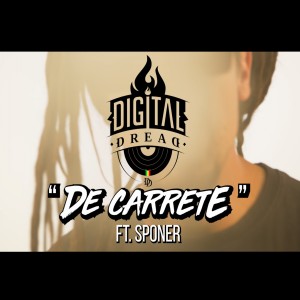 ดาวน์โหลดและฟังเพลง De Carrete พร้อมเนื้อเพลงจาก Digital Dread