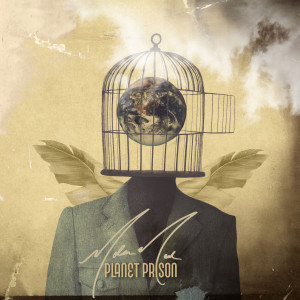 Dengarkan lagu Planet Prison nyanyian Nolan Neal dengan lirik