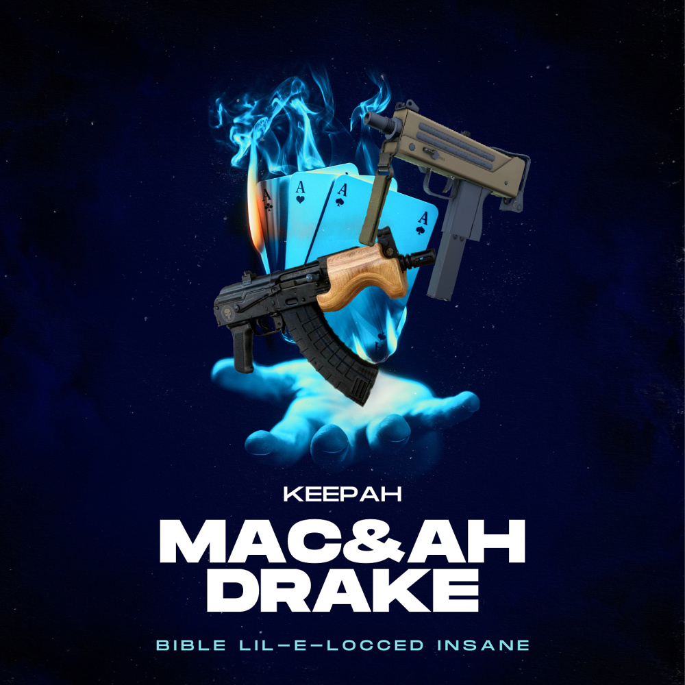 Keep Ah Mac & Ah Drake (Explicit)