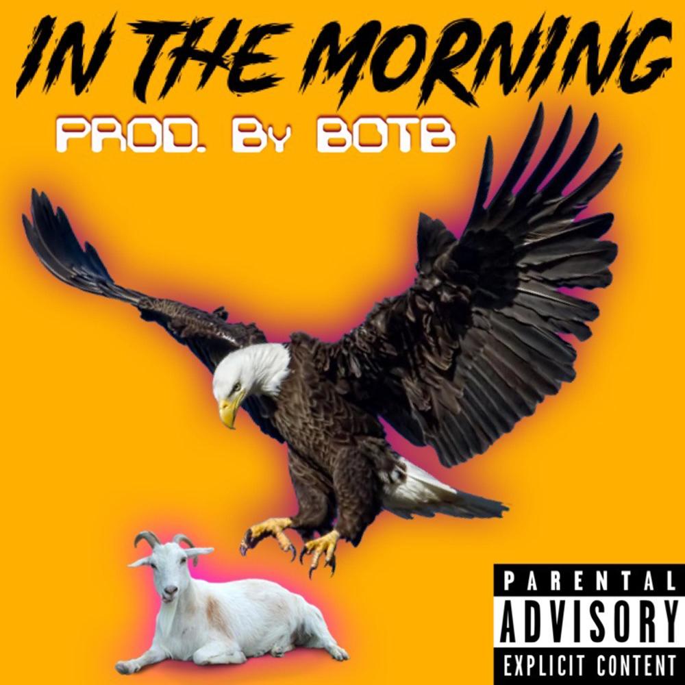 In The Morning (Explicit)