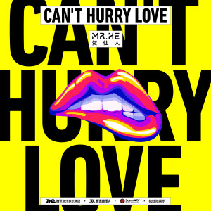 Album Can't Hurry Love from Mr. He