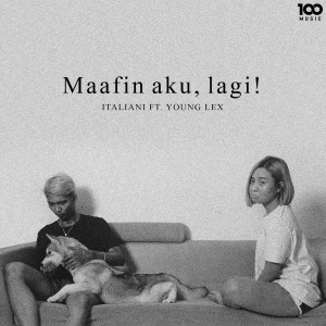 Listen to Maafin Aku, Lagi! song with lyrics from Italiani