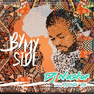 ดาวน์โหลดและฟังเพลง By My Side (Original) พร้อมเนื้อเพลงจาก DJ Nastor