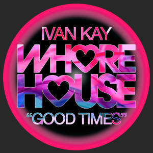 Album Good Times from Ivan Kay