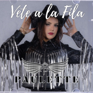 Paulette的专辑Vete A La Fila