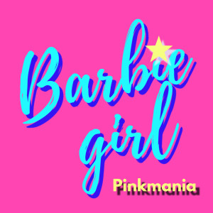 Various的专辑Barbie girl (Pinkmania)