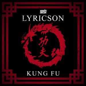 Lyricson的專輯Kung Fu (feat. Lyricson) [Explicit]