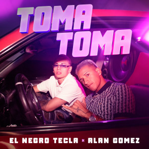 Alan Gomez的專輯Toma Toma
