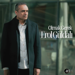 Album Olmak Gerek from Erol Güldalı