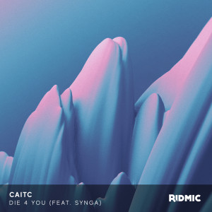 Album Die 4 You oleh CaitC