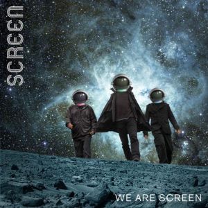 Screen的專輯We Are Screen
