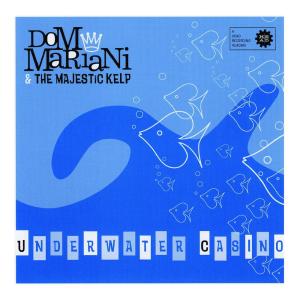 Dengarkan Underwater Casino lagu dari Dom Mariani dengan lirik
