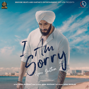 Listen to I Am Sorry song with lyrics from Apna Sultaan