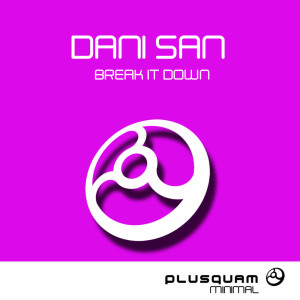 Album Break It Down from Dani San