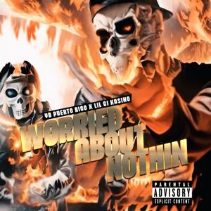 收聽YB Puerto Rico的Worried About Nothing (Explicit)歌詞歌曲