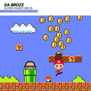 Da Brozz的專輯Super Mario Bros. (35th Anniversary Mix)