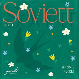 Various Artists的專輯Soviett Spring 2025, Pt. 1