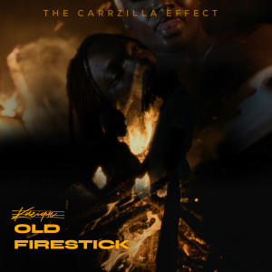 อัลบัม Old Fire Stick (Explicit) ศิลปิน Kacique