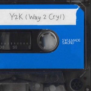  Tewter的專輯Y2K Way2Cry - Single