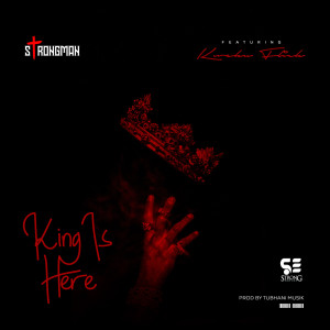Album King Is Here from Strongman