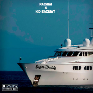 收聽Rashan的Sugar Daddy歌詞歌曲
