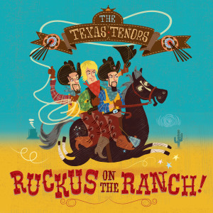 The Texas Tenors的专辑Ruckus on the Ranch