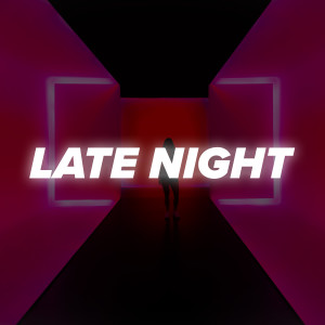 收聽RNBI的Late Night歌詞歌曲