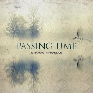 Chuck Thomas的專輯Passing Time (Folk Version)