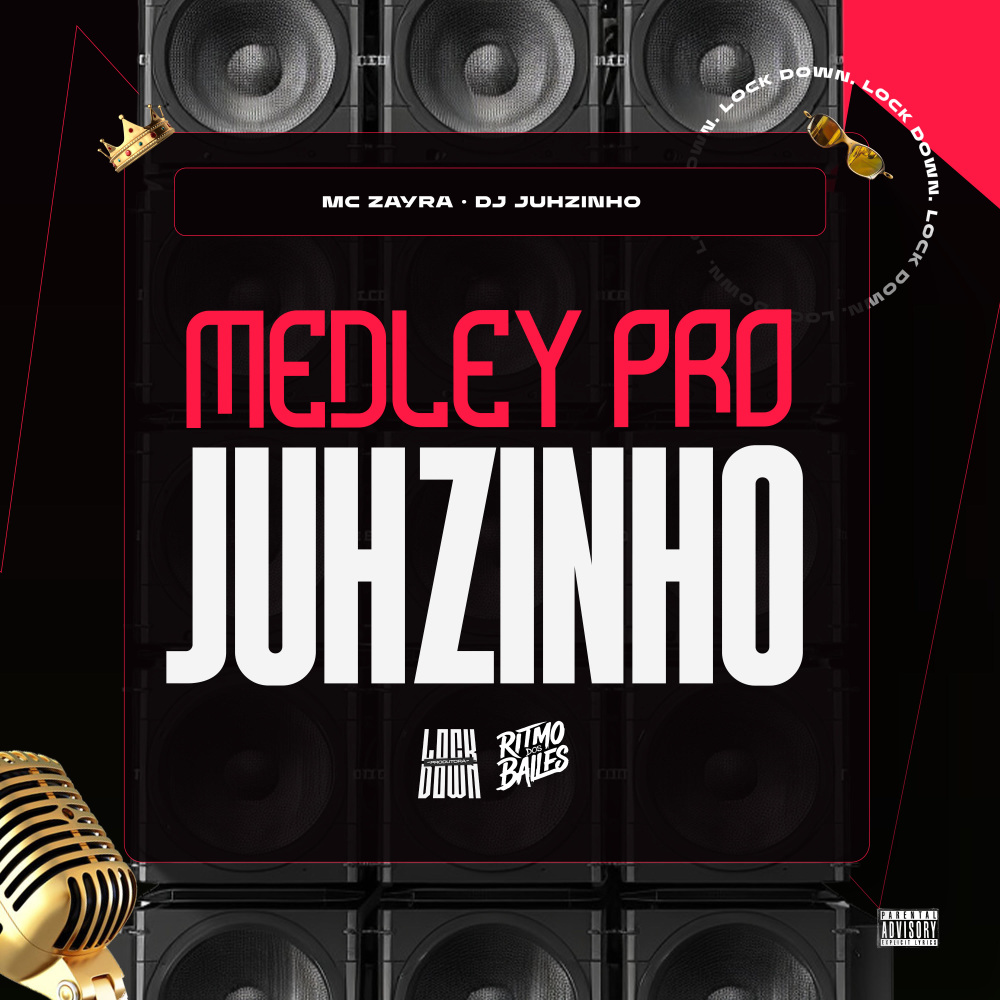 Medley Pro Juhzinho (Explicit)
