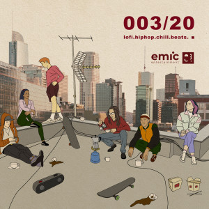 Various Artists的專輯003/20 Lo-Fi Hip Hop Chill Beats (Emic Compilation Lo-Fi Hip Hop Chill Beats)