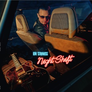 Kai Strauss的專輯Night Shift