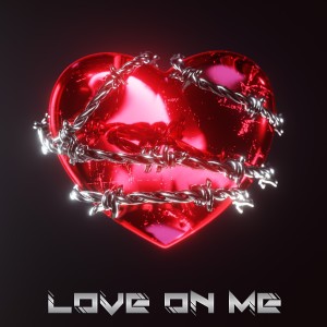 อัลบัม Love on Me (Explicit) ศิลปิน H