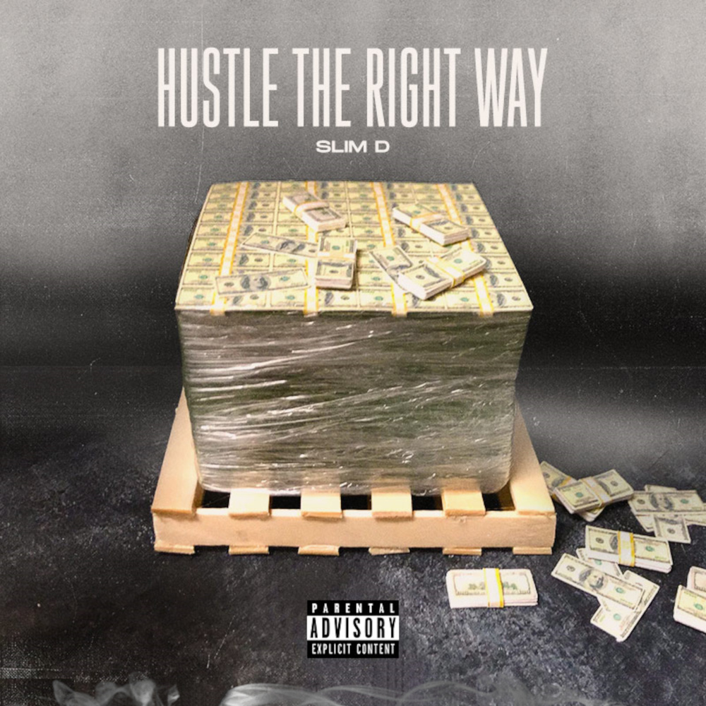 Hustle the Right Way (Explicit)