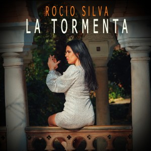 收聽Rocío Silva的La Tormenta歌詞歌曲