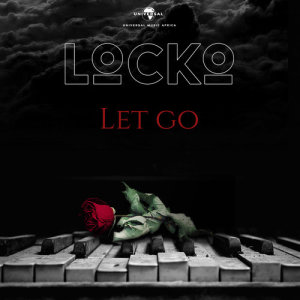 收聽Locko的Let Go歌詞歌曲
