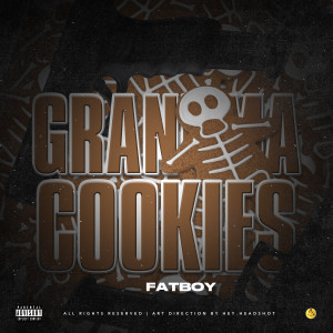 อัลบัม Grandma Cookies (Explicit) ศิลปิน Fatboy SSE