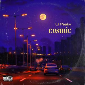 ดาวน์โหลดและฟังเพลง Cosmic (feat. Affelaye & UTAH) พร้อมเนื้อเพลงจาก Lil Peaky
